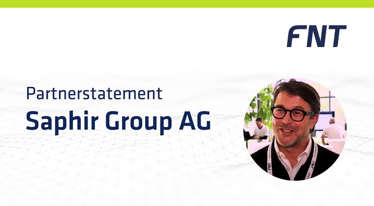 Partnerstatement Saphir Group AG | FNT Software